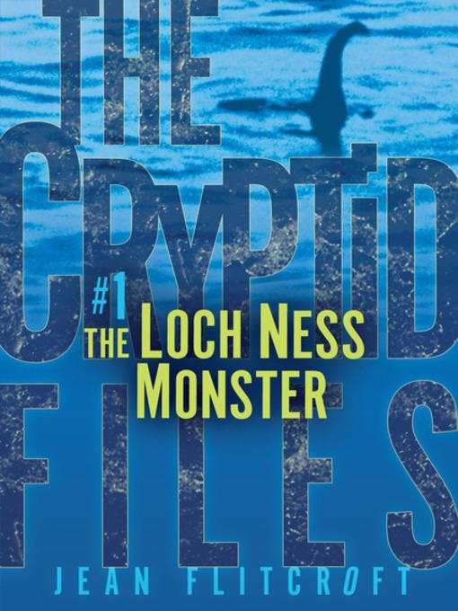 Title details for #1 The Loch Ness Monster by Jean Flitcroft - Available